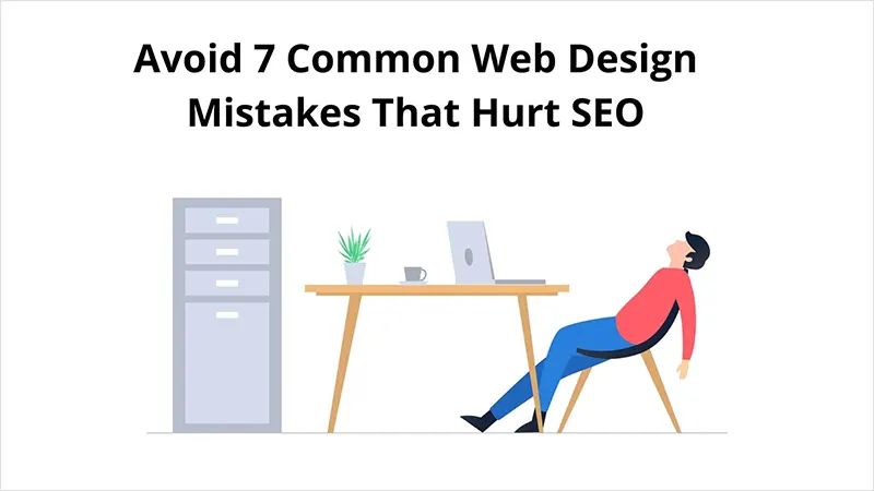 Avoid-7-Common-Web-Design-Mistakes-That-Hurt-SEO