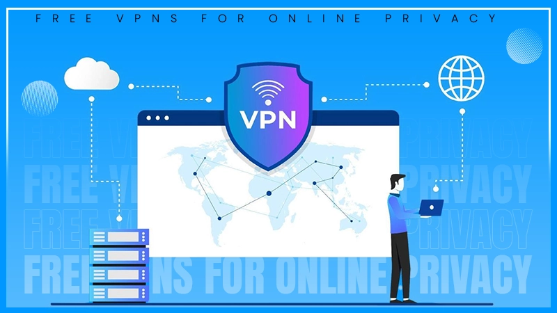 vpns-for-online-privacy
